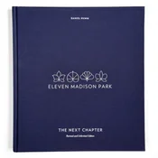Eleven Madison Park: The Next Chapter
