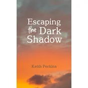 Escaping the Dark Shadow
