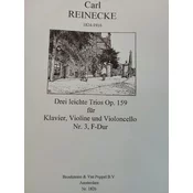 REINECKE:DREI LEICHTE TRIOS OP.159 NR.3 F-DUR KLAVIER,VIOLINE UND CELLO
