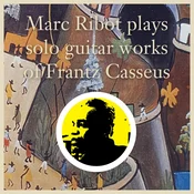 Marc Ribot - Plays Solo Guitar Works Of Frantz Casseus (Remastered) (2 LP)