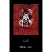 Kali - Mythologie, geheime Praktiken & Rituale
