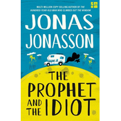 Prophet and the Idiot