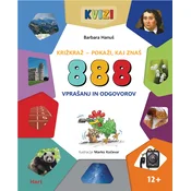 KRIŽKRAŽ – POKAŽI, KAJ ZNAŠ 888 VPRAŠANJ IN ODGOVOROV - Barbara Hanuš