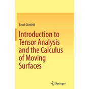 Introduction to Tensor Analysis and the Calculus of Moving Surfaces
