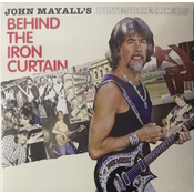 MAYALLS, JOHN BLUESBREAKERS - Behind The Iron Curtain