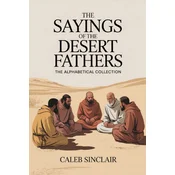 The Sayings of the Desert Fathers
