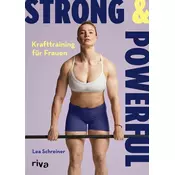Strong & Powerful - Krafttraining für Frauen