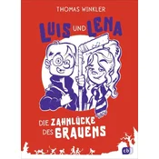 Luis und Lena - Die Zahnlücke des Grauens