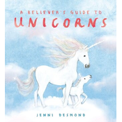 Believers Guide to Unicorns