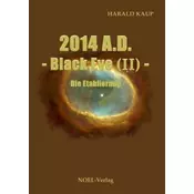 2014 A.D. - Black Eye - Die Etablierung