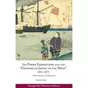 Perry Expedition and the Opening of Japan to the West, 1853-1873