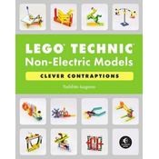 LEGO Technic Non-Electric Models: Clever Contraptions