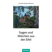 Sagen und Märchen aus der Eifel