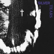 Silver Tears - Silver Tears (LP)