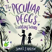 AUDIBOOK Avdio knjiga: The Peculiar Peggs of Riddling Woods