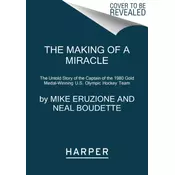 The Making of a Miracle