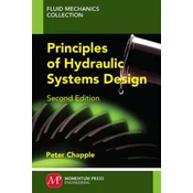 Principles of Hydraulic Systems Design, Second Edition