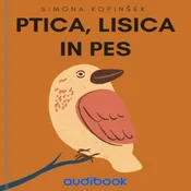 AUDIBOOK Avdio knjiga: Ptica, lisica in pes