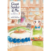 Giant Spider & Me: A Post-Apocalyptic Tale Vol. 3
