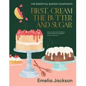First, Cream the Butter and Sugar