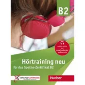 Hörtraining neu für das Goethe Zertifikat B2. v