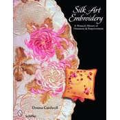 Silk Art Embroidery: A Womans History of Ornament  and Empowerment
