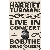 Harriet Tubman: Live in Concert