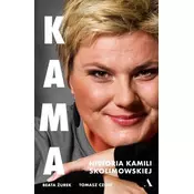 Kama Historia Kamili Skolimowskiej