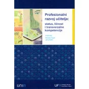 PROFESIONALNI RAZVOJ UCITELJA - Status, licnost i transverzalne kompetencije