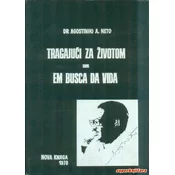 TRAGAJUCI ZA ŽIVOTOM - EM BUSCA DA VIDA (hrv., port.)