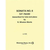 HANDEL:SONATA NO.6 FOR TUBA AND PIANO (MORRIS)