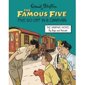 Famous Five Graphic Novel: Five Go Off in a Caravan