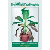 How Not to Kill Your Houseplants