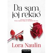 Da sam joj rekao