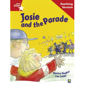 Rigby Star Guided Reading Red Level: Josie and the Parade Teaching Version