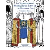 The Wonderworking Kursk Root Icon of the Mother of God