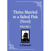 Thrice Married to a Salted Fish (Novel) Vol. 1
