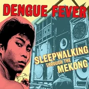 Dengue Fever - Sleepwalking Through The Mekong (Translucent Yellow/Blue Coloured) (2 LP)