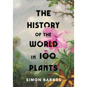 History of the World in 100 Plants