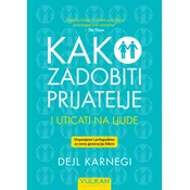 Dejl Karnegi Kako zadobiti prijatelje i uticati na ljude – Dopunjeno izdanje ( 29674 )