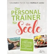 Der Personal Trainer für die Seele