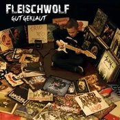 Fleischwolf - Gut Geklaut (LP)