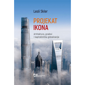 Projekat ikona: arhitektura, gradovi i kapitalisticka globalizacija