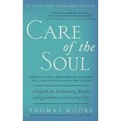 Care of the Soul, Twenty-fifth Anniversary Ed