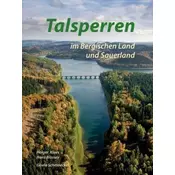 Talsperren im Bergischen Land und Sauerland