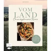 Vom Land - Omas vegetarische Küche