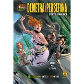 Demetra i Persefona – stripska mitologi?a - Džastin i Ron Fontes