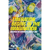 Liberation Begins in the Imagination