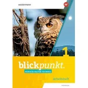 Blickpunkt Mensch-Natur-Technik 1. Arbeitsheft. Thüringen