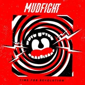 Mudfight - Time For Revolution (Limited Edition) (LP)